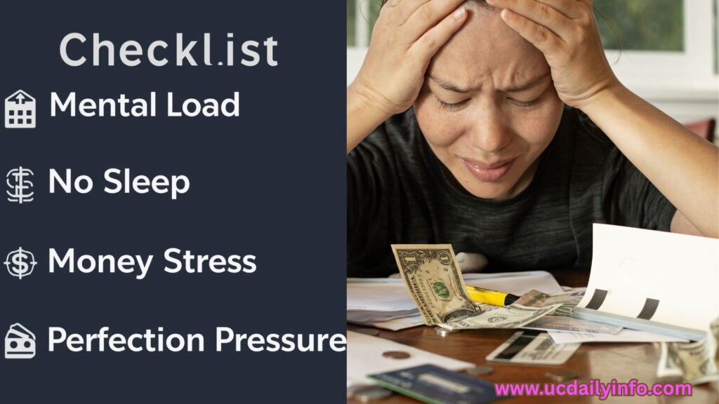 Visual idea: A checklist-style graphic showing “Mental Load,” “No Sleep,” “No Help,” “Money Stress,” and “Perfection Pressure” with small icons beside each.