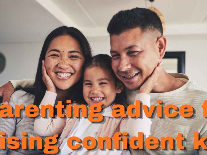 raising-confident-kids-parenting-advice